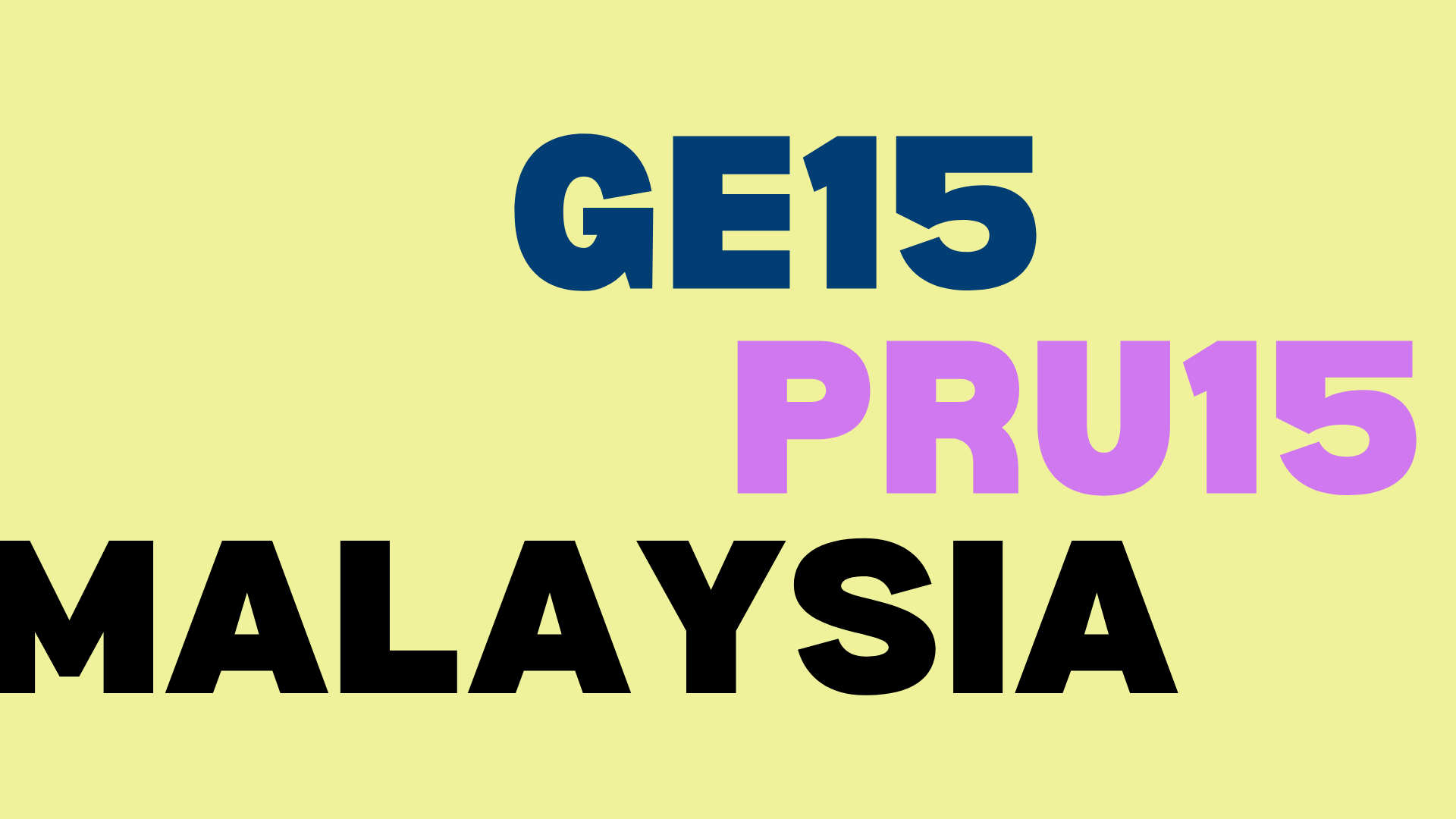 Simple All You Need To Know Guide For #GE15