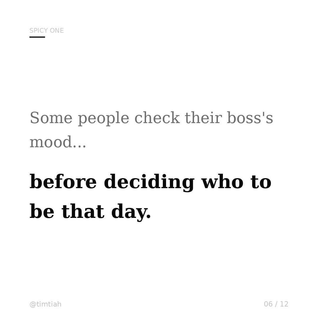 Image from: You can tell a lot about your boss by how you act around them