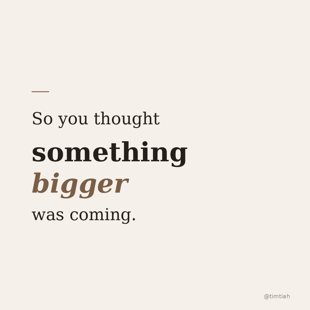 Image from: When we were younger, people used to say "you have your whole life ahead of you."