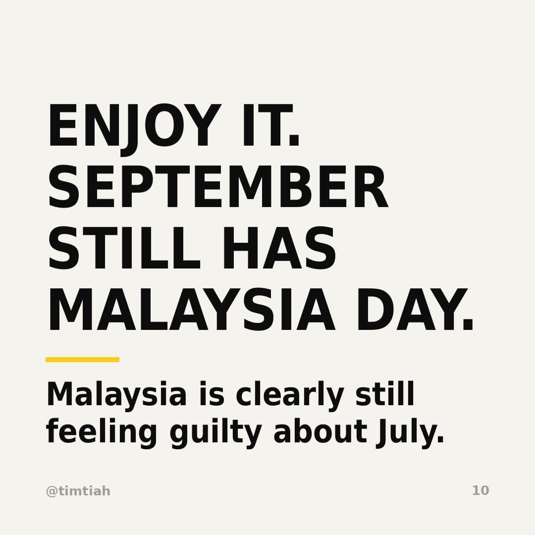 Image from: August is Malaysia’s Apology for July