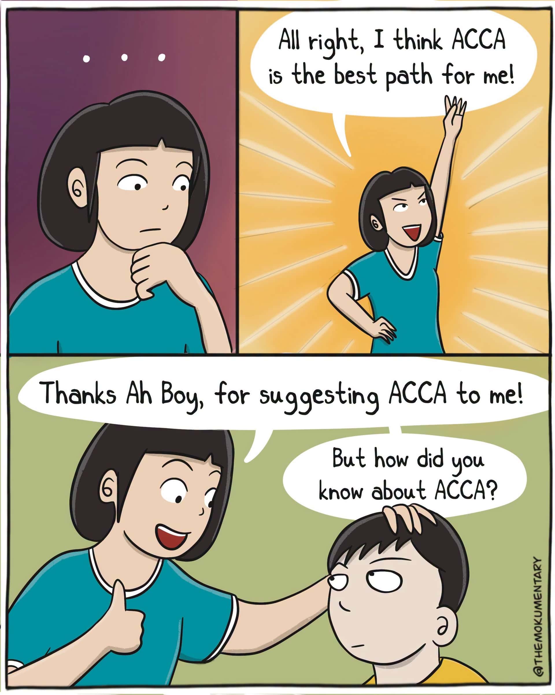 Image from: Everyone had something to say about your future. Then Ah Boy said ACCA. π