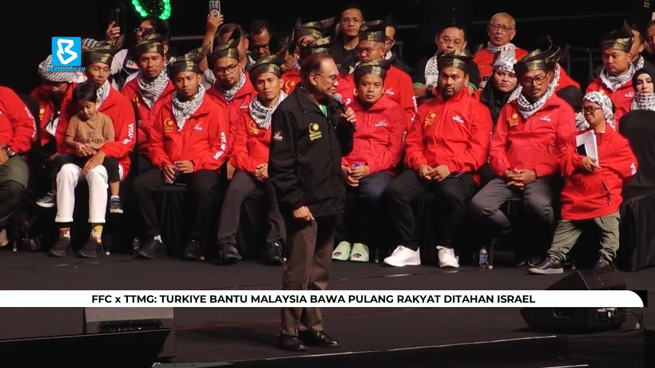 FFC x TTMG: Turkiye bantu Malaysia bawa pulang rakyat ditahan Israel