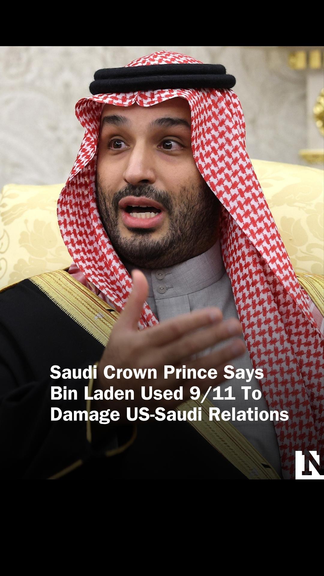 Saudi Crown Prince Mohammed bin Salman said Osama bin Laden ...