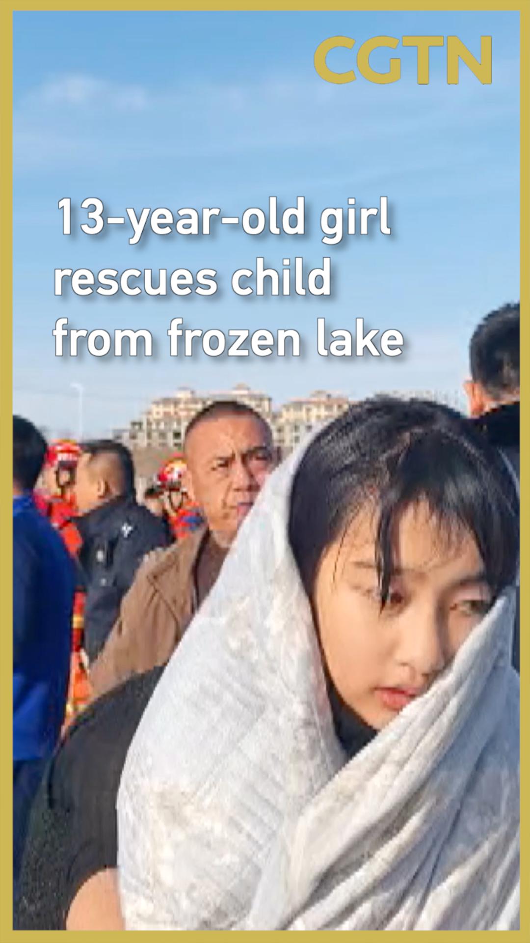 13-year-old girl rescues child from frozen lake